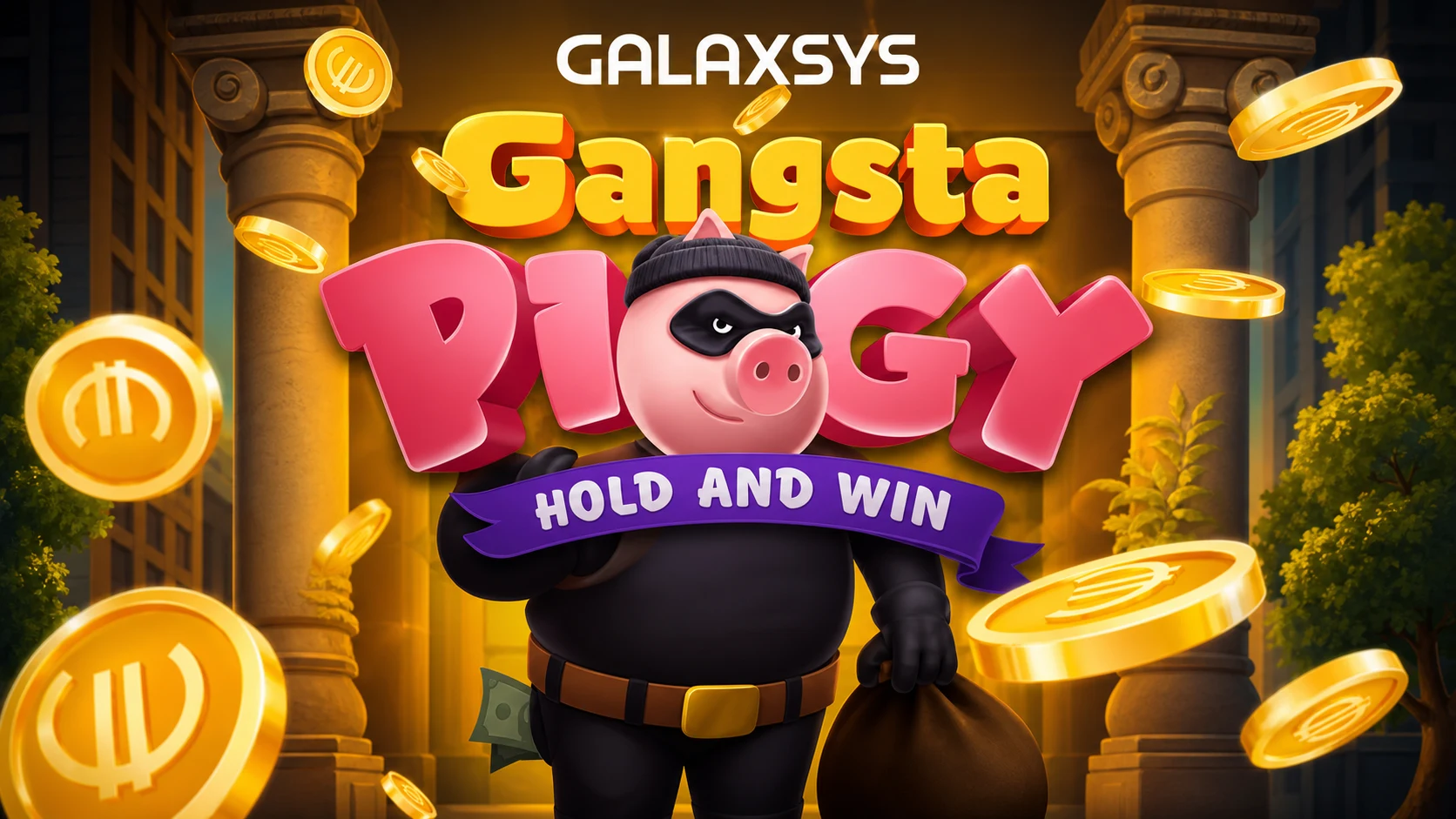 Gangsta Piggy: Hold And Win loading screen with the gangster pig mascot and Galaxsys branding